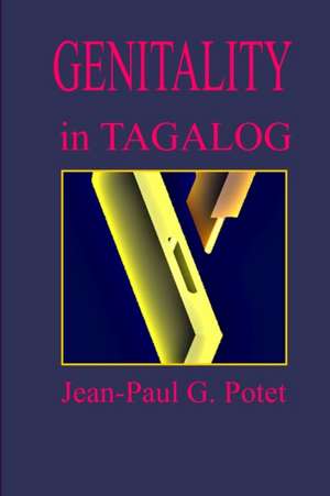 Genitality in Tagalog de Jean-Paul G. Potet