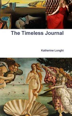 The Timeless Journal de Longhi, Katherine