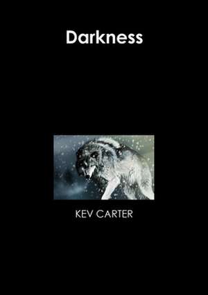 Darkness de Kev Carter