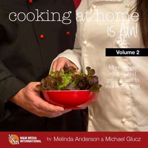 Cooking at home is fun volume 2 de Michael Glucz