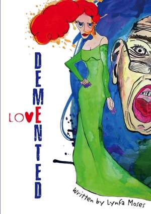 DeMented Love de Lynfa Moses