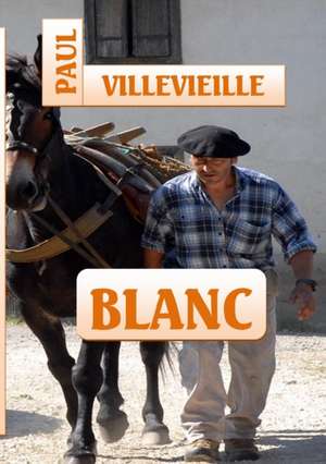 Blanc de Paul Villevieille