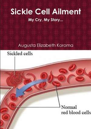 Sickle Cell de Augusta Elizabeth Koroma