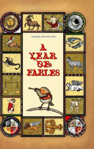 A Year Of Fables de Alessia Delvecchio