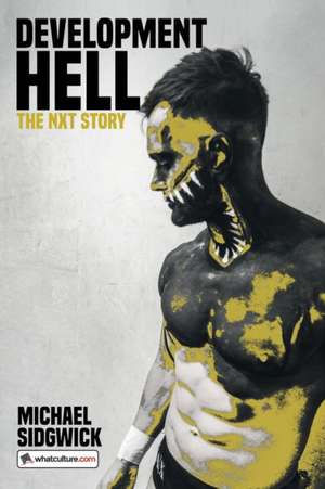 Development Hell de Michael Sidgwick