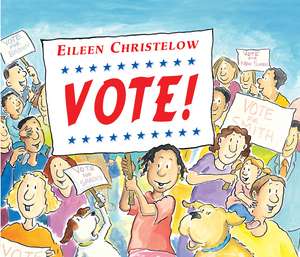 Vote! de Eileen Christelow