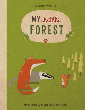 My Little Forest de Katrin Wiehle