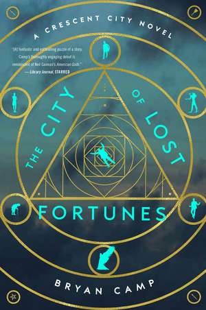 The City Of Lost Fortunes de Bryan Camp