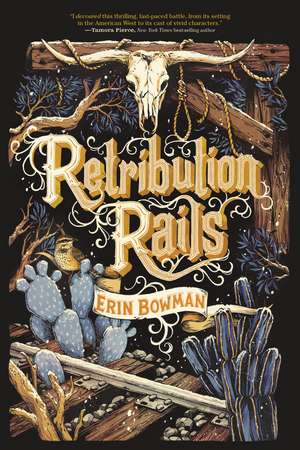 Retribution Rails de Erin Bowman