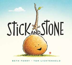 Stick and Stone Board Book de Beth Ferry