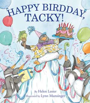 Happy Birdday, Tacky! de Helen Lester