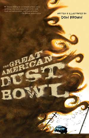 The Great American Dust Bowl de Don Brown