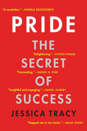 Pride: The Secret of Success de Jessica Tracy