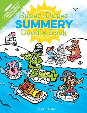 Super-Duper Summery Doodle Book de Ryan Sias