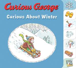 Curious George Curious About Winter: A Winter and Holiday Book for Kids de H. A. Rey