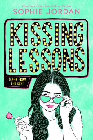 Kissing Lessons de Sophie Jordan