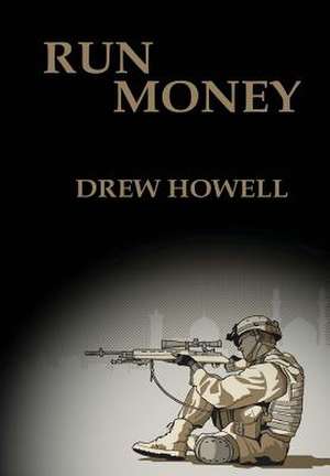 Run Money de Drew Howell