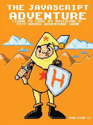 The JavaScript Adventure de Ron Sims II