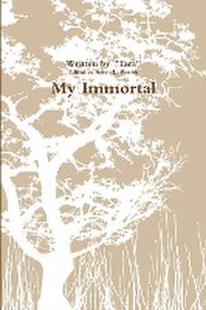 My Immortal de Aaron L. Parrish