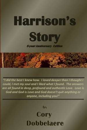 Harrison's Story 5th Anniversary de Cory Dobbelaere