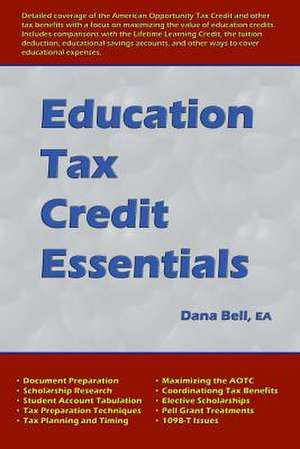 Education Tax Credit Essentials de Dana Bell