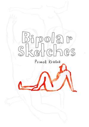 Bipolar Sketches de Primo Kra Na