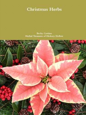 Christmas Herbs de Becky Cortino