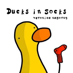 Ducks in Socks de Veronica Nagorny