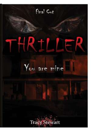 Thriller de Tracey Stewart