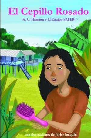 El Cepillo Rosado de A. C. Harmon
