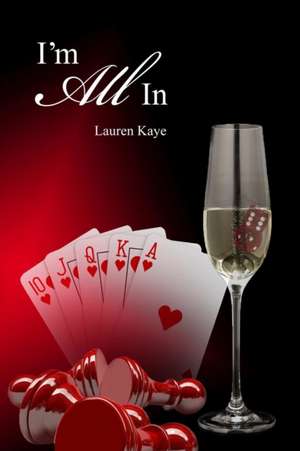 I'm All in (Paperback) de Lauren Kaye