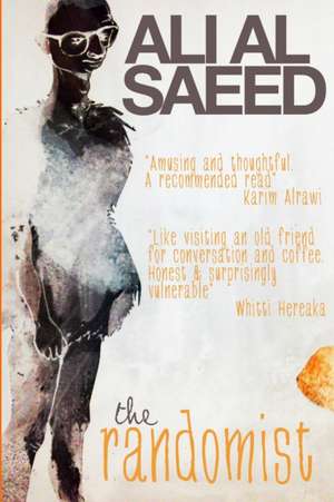 The Randomist de Ali Al Saeed
