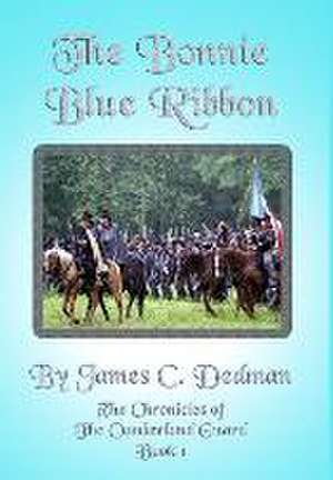 The Bonnie Blue Ribbon de James Dedman