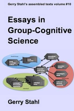 Essays in Group-Cognitive Science de Gerry Stahl