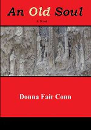 An Old Soul de Donna Conn