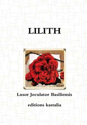Lilith de Lusor Joculator Basiliensis
