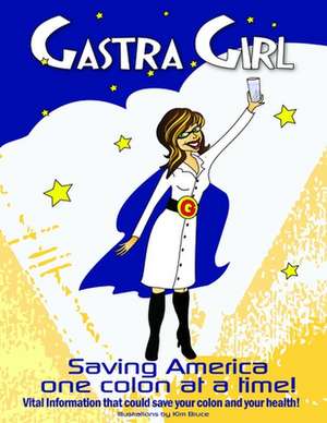 Gastra Girl Resource Guide de Rebecca Harder