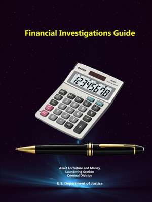 Financial Investigations Guide de U. S. Department Of Justice