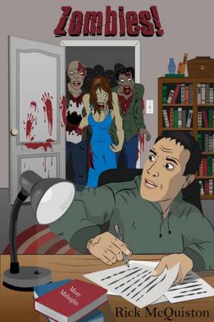 Zombies! de Rick McQuiston