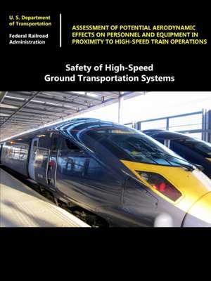 Safety of High-Speed Ground Transportation Systems de Federal Bureau of Investigation