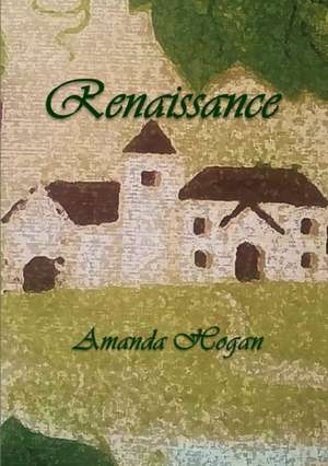 Renaissance de Amanda Hogan
