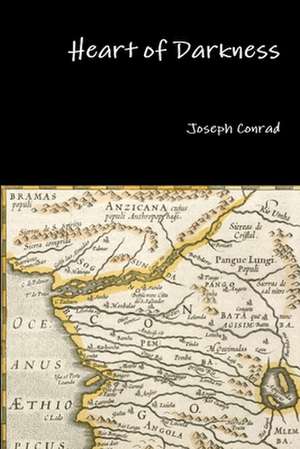 Heart of Darkness de Joseph Conrad