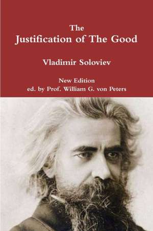 The Justification of The Good de Vladimir Soloviev