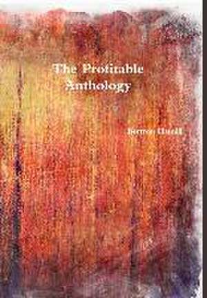 The Profitable Anthology de Bertron Hamill