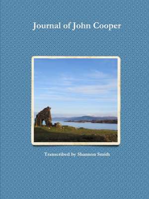 Journal of John Cooper de Shannon Smith