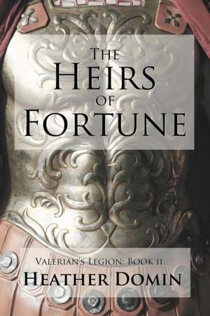 The Heirs of Fortune de Heather Domin