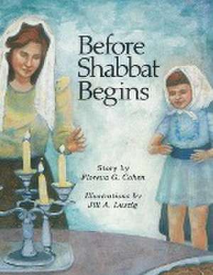 Before Shabbat Begins de Floreva Cohen