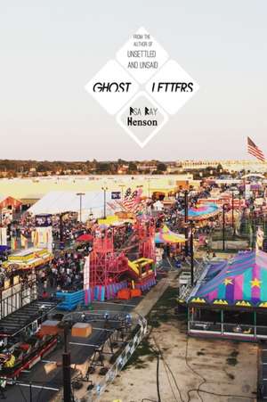 Ghost Letters de Asa Ray Henson