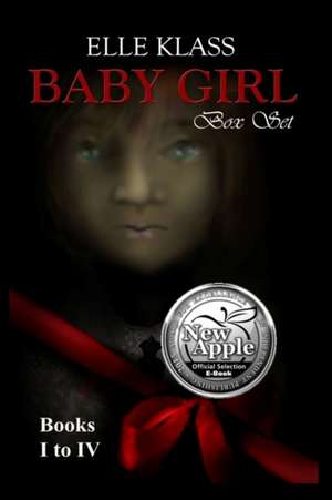 Baby Girl Box Set Books I- IV de Elle Klass