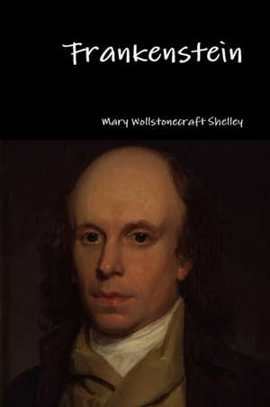 Frankenstein de Mary Wollstonecraft Shelley